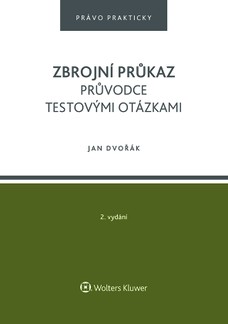 Zbrojní průkaz. Průvodce testovými otázkami - 2. vydání