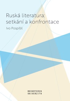 Ruská literatura: setkání a konfrontace