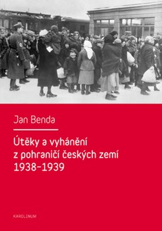 Útěky a vyhánění z pohraničí českých zemí 1938–1939