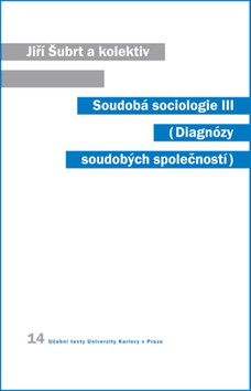 Soudobá sociologie III.