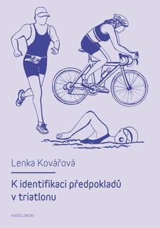 K identifikaci předpokladů v triatlonu