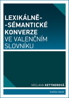 Lexikálně-sémantické konverze ve valenčním slovníku