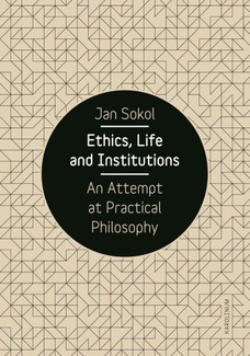 Ethics, Life and Institutions. An Attempt at Practical Philosophy