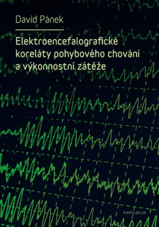 Elektroencefalografické koreláty pohybového chování a výkonnostní zátěže