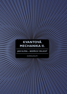 Kvantová mechanika II.