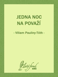 Jedna noc na Považí