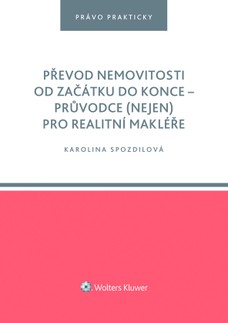 Převod nemovitosti od začátku do konce – průvodce (nejen) pro realitní makléře