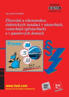 Zřizování a rekonstrukce elektrických instalací v nástavbách, vestavbách (přístavbách) a v panelových domech (sv. 115)