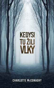 Kedysi tu žili vlky