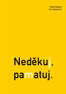 Neděkuj, pamatuj