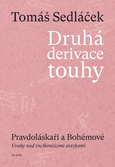 Druhá derivace touhy III.