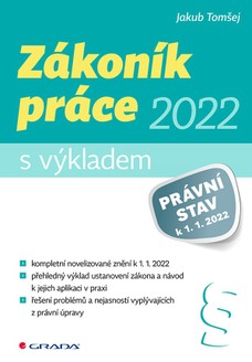 Zákoník práce 2022 - s výkladem