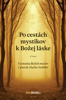 Po cestách mystikov k Božej láske