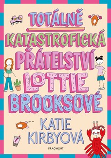 Totálně katastrofická přátelství Lottie Brooksové