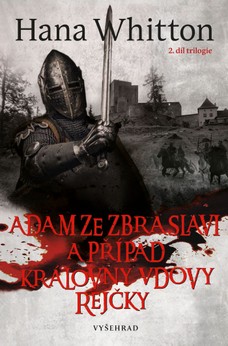 Adam ze Zbraslavi a případ královny vdovy Rejčky