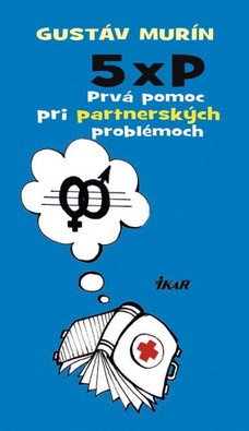 5xP - Prvá pomoc pre pohodové partnerstvo