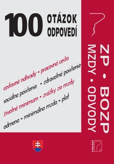 100 otázok a odpovedí – BOZP a Zákonník práce