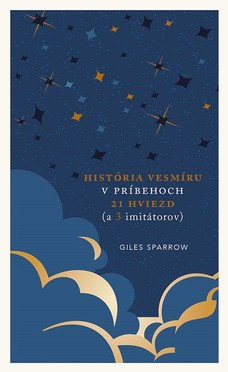 História vesmíru v príbehoch 21 hviezd (a 3 imitátorov)