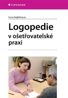 Logopedie v ošetřovatelské praxi