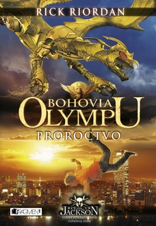 Bohovia Olympu – Proroctvo