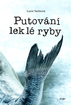 Putování leklé ryby