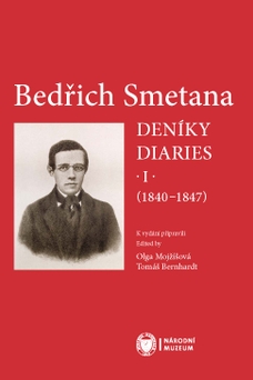 Bedřich Smetana. Deníky / Diaries I (1840-1847)