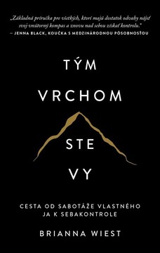 Tým vrchom ste vy