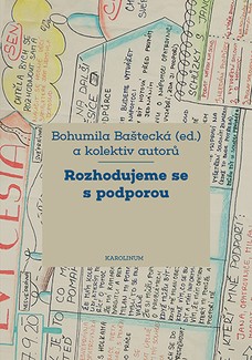 Rozhodujeme se s podporou