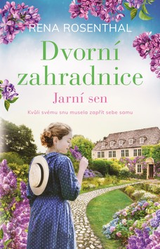 Dvorní zahradnice 1: Jarní sen