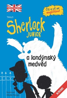 Sherlock JUNIOR a londýnský medvěd