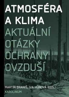 Atmosféra a klima. Aktuální otázky znečištění ovzduší