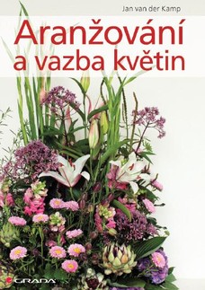 Aranžování a vazba květin