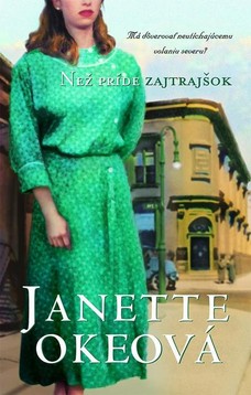 Než príde zajtrajšok