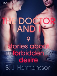 The Doctor and I - 9 stories about forbidden desire