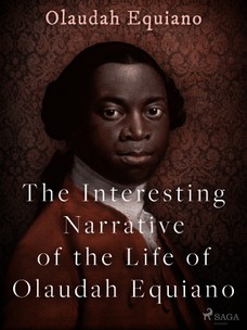 The Interesting Narrative of the Life of Olaudah Equiano