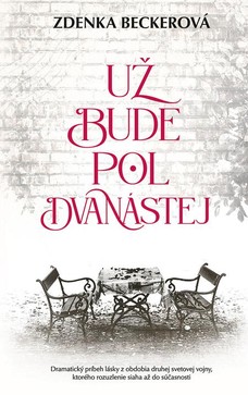 Už bude pol dvanástej