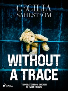 Without a Trace: A Sara Vallén Thriller