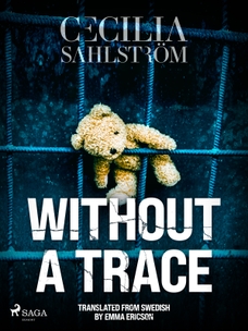 Without a Trace: A Sara Vallén Thriller