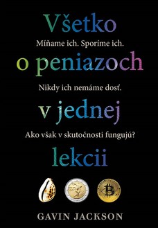 Všetko o peniazoch v jednej lekcii