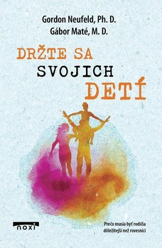 Držte sa svojich detí