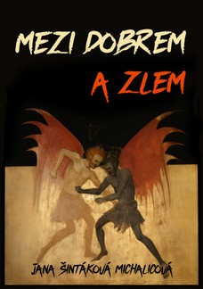 Mezi dobrem a zlem