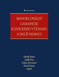 Monoklonální gamapatie klinického významu a další nemoci