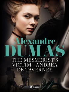 The Mesmerist\'s Victim: Andrea de Taverney