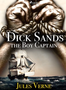 Dick Sands, the Boy Captain