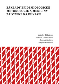 Základy epidemiologické metodologie a medicíny založené na důkazu