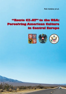 \"Route CZ-AT\" to the USA: Perceiving American Culture in Central Europe