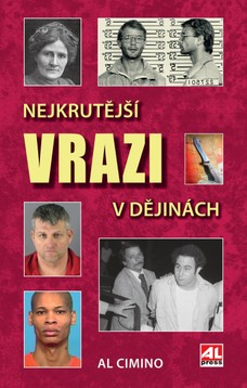 Nejkrutější vrazi v dějinách