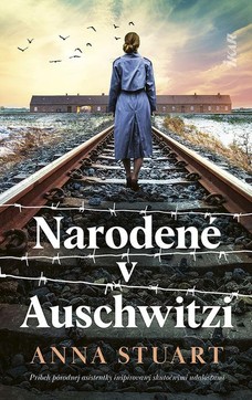 Narodené v Auschwitzi