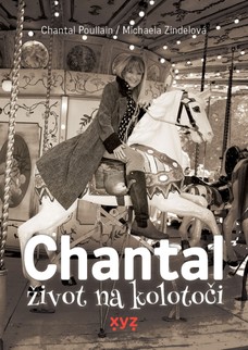 Chantal: život na kolotoči