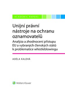 Unijní právní nástroje na ochranu oznamovatelů